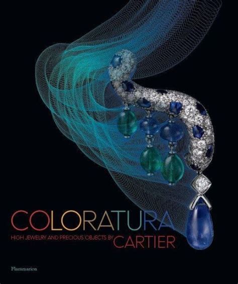 Coloratura: High Jewelry and Precious Objects by Cartier.